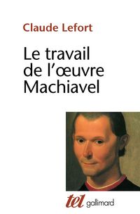 Produktbild: Le travail de l'oeuvre Machiavel