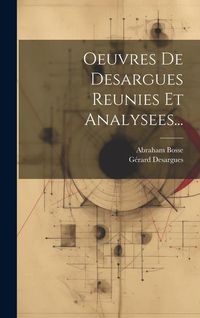 Produktbild: Oeuvres De Desargues Reunies Et Analysees...