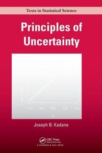 Produktbild: Kadane, J: Principles of Uncertainty