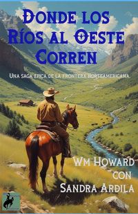 Produktbild: Donde los Rios al Oeste Corren