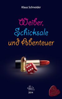 Produktbild: Weiber, Abenteuer und Schicksale