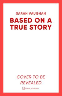 Produktbild: Vaughan, S: Based on a True Story