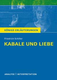Kabale und Liebe von Friedrich Schiller. Friedrich Schiller