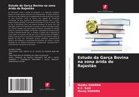 Produktbild: Estudo da Gar&ccedil;a Bovina na zona &aacute;rida do Rajast&atilde;o