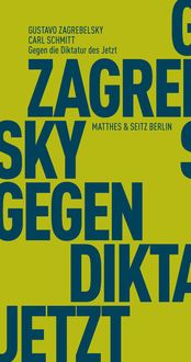 Produktbild: Gegen die Diktatur des Jetzt