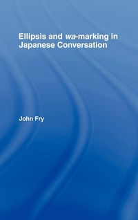 Produktbild: Ellipsis and wa-marking in Japanese Conversation