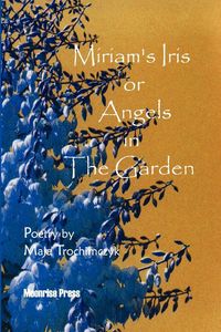 Produktbild: Miriam's Iris, or Angels in the Garden