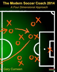 Produktbild: The Modern Soccer Coach 2014: A Four Dimensional Approach