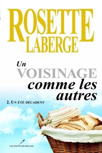 Produktbild: Un voisinage comme les autres 02 : Un ete decadent
