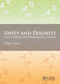 Produktbild: Davis, P: Unity and Disunity and Other Mathematical Essays