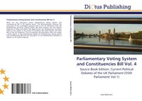 Produktbild: Parliamentary Voting System and Constituencies Bill Vol. 4