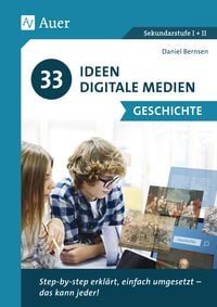 Produktbild: 33 Ideen Digitale Medien Geschichte