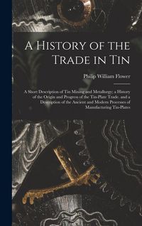 Produktbild: A History of the Trade in Tin