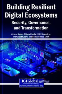 Produktbild: Building Resilient Digital Ecosystems: Security, Governance, and Transformation