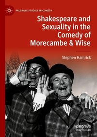 Produktbild: Shakespeare and Sexuality in the Comedy of Morecambe & Wise