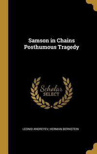 Produktbild: Samson in Chains Posthumous Tragedy