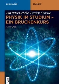 Produktbild: Physik im Studium &ndash; Ein Br&uuml;ckenkurs