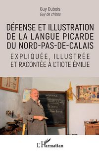 Produktbild: D&eacute;fense et illustration de la langue picarde du Nord-pas-de-Calais