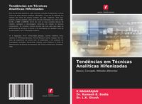 Produktbild: Tend&ecirc;ncias em T&eacute;cnicas Anal&iacute;ticas Hifenizadas