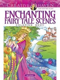 Produktbild: Creative Haven Enchanting Fairy Tale Scenes Coloring Book