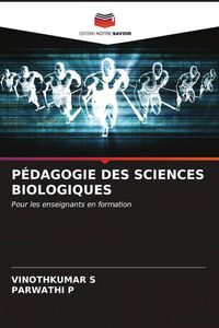 Produktbild: P&eacute;dagogie des Sciences Biologiques