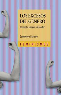 Produktbild: Los excesos del g&eacute;nero : concepto, imagen, desnudez