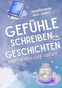 Produktbild: Gef&uuml;hle schreiben Geschichten