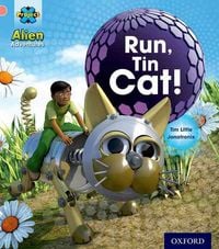 Produktbild: Project X: Alien Adventures: Pink: Run, Tin Cat