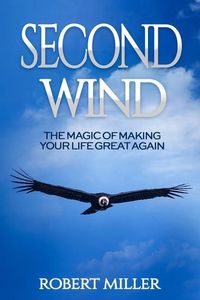 Produktbild: Second Wind: The Magic of Making Your Life Great Again