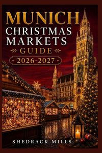 Produktbild: Munich Christmas Markets Guide 2026-2027