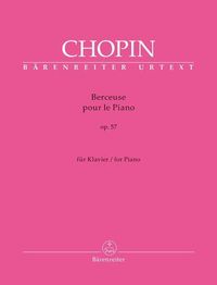 Bild vom Artikel Berceuse für Klavier op. 57 vom Autor Frédéric Chopin