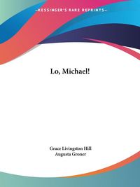 Produktbild: Hill, G: Lo, Michael!