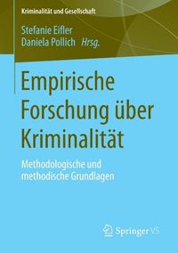 Produktbild: Empirische Forschung &uuml;ber Kriminalit&auml;t