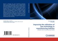 Produktbild: Improving the utilization of new technology in manufacturing industry