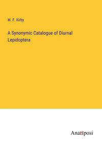 Produktbild: A Synonymic Catalogue of Diurnal Lepidoptera
