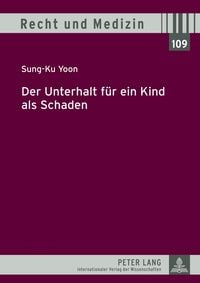 Produktbild: Der Unterhalt fuer ein Kind als Schaden
