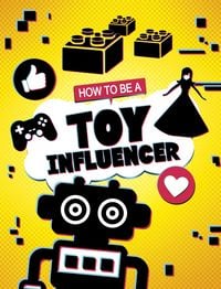 Produktbild: How to be a Toy Influencer