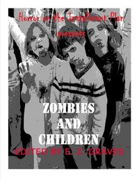 Produktbild: Zombies and Children (Horror on the Installment Plan, #1)