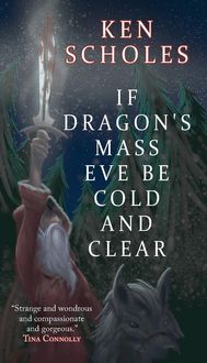 Produktbild: If Dragon's Mass Eve Be Cold and Clear