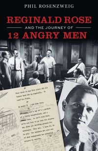 Produktbild: Reginald Rose and the Journey of 12 Angry Men