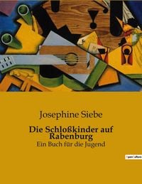 Produktbild: Die Schlo&szlig;kinder auf Rabenburg