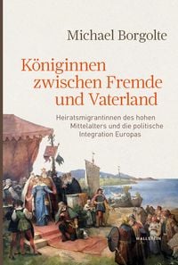 Produktbild: K&ouml;niginnen zwischen Fremde und Vaterland