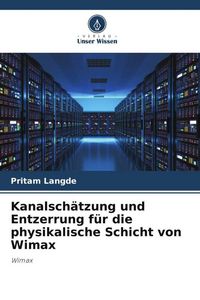 Produktbild: Kanalsch&auml;tzung und Entzerrung f&uuml;r die physikalische Schicht von Wimax