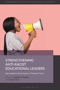 Produktbild: Strengthening Anti-Racist Educational Leaders