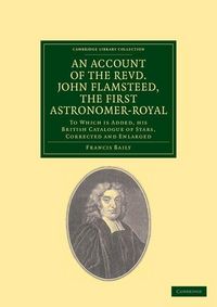 Produktbild: An Account of the Revd. John Flamsteed, the First Astronomer-Royal