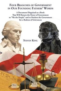 Produktbild: Four Branches of Government in Our Founding Fathers' Words