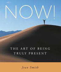 Produktbild: Now!: The Art of Being Truly Present