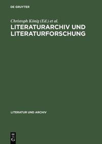 Produktbild: Literaturarchiv und Literaturforschung