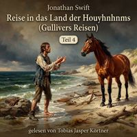 Produktbild: Reise in das Land der Houyhnhnms (Gullivers Reisen - Teil 4)