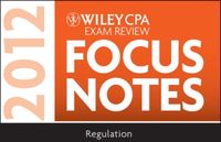 Produktbild: Wiley CPA Exam Review Focus Notes 2012, Regulation
